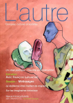 L'AUTRE. CLINIQUES, CULTURES ET SOCIETES, vol. 8.2 n° 23 - Janvier 2007 - Métissages