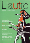 L'AUTRE. CLINIQUES, CULTURES ET SOCIETES, vol. 8.3 n° 24 - Janvier 2007 - Grandir