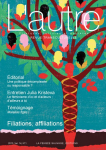 L'AUTRE. CLINIQUES, CULTURES ET SOCIETES, vol. 14.1 n° 40 - Janvier 2013 - Filiations, affiliations