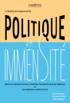 Politique & immensité: Impacts et rétroactes de la première université d'été des immenses ou Les immenses à votre écoute