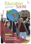 EDUCATION SANTE, n°421 spécial - Mai 2025 - Santé, environnement et participation