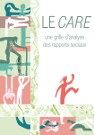 Le care, une grille d'analyse des rapports sociaux