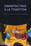 Diariatou face à la tradition
