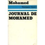 Journal de Mohamed. Un algérien en France parmi huit cent mille autres