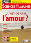 SCIENCES HUMAINES, n° 306 - Septembre 2018 - Qu'est-ce que l'amour ?