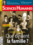 SCIENCES HUMAINES, n° 316 - Juillet 2019 - Que devient la famille ?