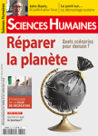 SCIENCES HUMAINES, n° 322 - Février 2020 - Réparer la planète