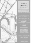 Drogues, santé, prévention (anciennement Les cahiers de Prospective Jeunesse), n° 14-15 - Vol. 5 n° 01-02 - Actes de la journée d’étude Eurotox du 3 décembre 1999 : « De la prévention des risques aux risques de la prévention : confrontations et débats sur les drogues de synthèse »