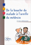 De la bouche du malade à l'oreille du médecin