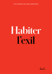 LES CAHIERS DE CULTURE & DEMOCRATIE, n°9 - 2020 - Habiter l'exil