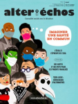 ALTER ECHOS, n° 490 - Janvier 2021 - Imaginer une santé en commun