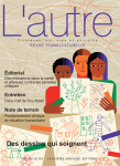 L'AUTRE. CLINIQUES, CULTURES ET SOCIETES, n°65, vol. 22.2 - Mai 2021 - Des dessins qui soignent