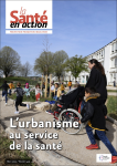 LA SANTE EN ACTION, n°459 - Mars 2022 - L'urbanisme au service de la santé