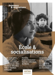 HOMMES & MIGRATIONS, n°1339 - Octobre-décembre 2022 - Ecole & socialisations