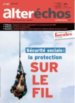 ALTER ECHOS, n°447 - Juillet 2017 - Sécurité sociale: la protection sur le fil