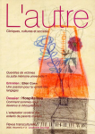 L'AUTRE. CLINIQUES, CULTURES ET SOCIETES, vol. 6.3 n° 18 - Mai 2005 - Hospitalités