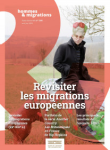 HOMMES & MIGRATIONS, n°1341 - Avril-juin 2023 - Revisiter les migrations européennes