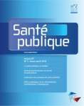 SANTE PUBLIQUE, vol.27, n°2 - Mars-avril 2015 - La santé publique au Québec