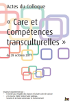 Care et compétences transculturelles. Actes du Colloque
