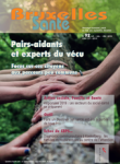 BRUXELLES SANTE, n° 92 - Octobre-Novembre-Décembre 2018 - Pairs-aidants et experts du vécu 