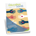 Education Santé, n° 363 - Février 2020 - Le volontariat, c’est bon pour la santé
