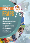 FORCE DE FRAPS, n°4 - février 2019 - 2018 Une dynamique territoriale de promotion de la santé en Région Centre-Val de Loire
