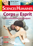 SCIENCES HUMAINES, n° 317S - Septembre 2019 - Corps et Esprit 