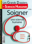 Les Grands Dossiers des Sciences Humaines, n°53 - Janvier-février 2019 - Soigner, une science humaine