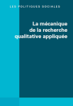 LES POLITIQUES SOCIALES, n°1 & 2 - Janvier 2020 - La mécanique de la recherche qualitative appliquée