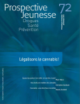 Drogues, santé, prévention (anciennement Les cahiers de Prospective Jeunesse), n° 72 - Printemps 2015 - Légalisons le cannabis