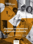 HOMMES & MIGRATIONS, n*1327 - Octobre-décembre 2019 - Capitale européennes et diversité culturelle