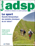 ADSP, n°114 - Juin 2021 - Le sport. Nouvelle thérapeutique des maladies chroniques du XXIe siècle