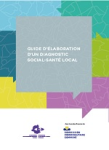 Guide d'élaboration d'un diagnostic social-santé local