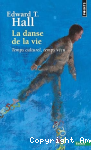 La danse de la vie. Temps culturel