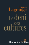 Le déni des cultures