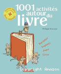 1001 activités autour du livre