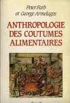Anthropologie des coutumes alimentaires