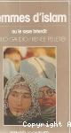 Femmes d'Islam ou le sexe interdit