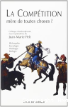 La compétition, mère de toutes choses ?