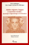 Adultes migrants, langues et insertions sociales