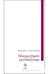 Ethnopsychiatrie psychanalytique