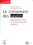 Le croisement des savoirs. Quand le Quart Monde et l'Université pensent ensemble