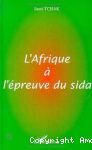 L'Afrique à l'épreuve du sida