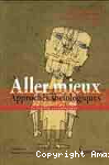Aller mieux. Approches sociologiques