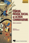 Ethique, travail social et action communautaire