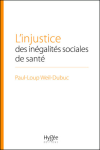 L'injustice des inégalités sociales de santé