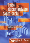 Guide documentaire santé social