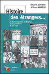 Histoire des étrangers... et de l'immigration en Belgique, de la préhistoire à nos jours