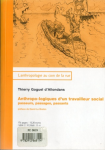 L'anthropo-logiques d'un travailleur social