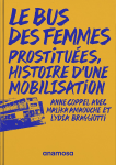 Le Bus des femmes prostituées, histoire d'une mobilisation